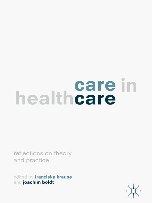 Title details for Care in Healthcare by Franziska Krause - Available